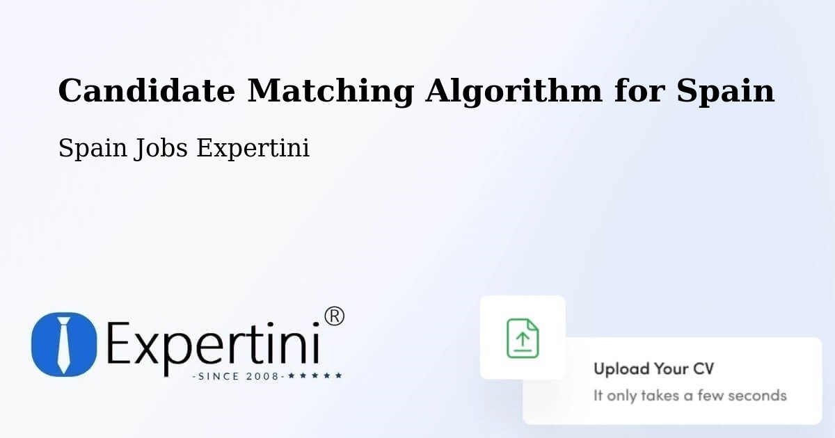 Candidate Matching Algorithm Overview – Mogán - Spain Jobs Expertini