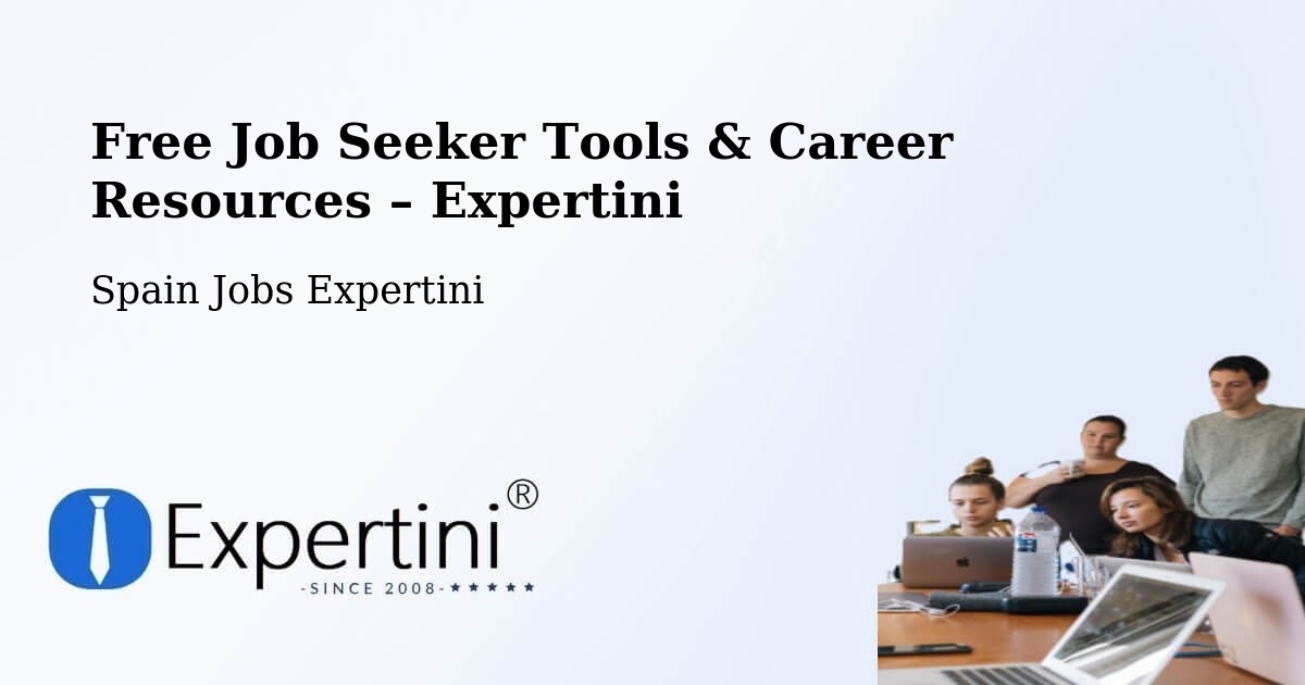 Free Job Seeker Tools & Career Resources – Mogán - Mogán, Spain Jobs Expertini