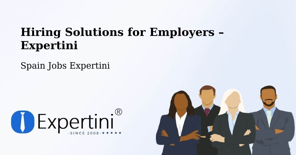 Hiring Solutions for Employers in Mogán - Mogán, Spain Jobs Expertini