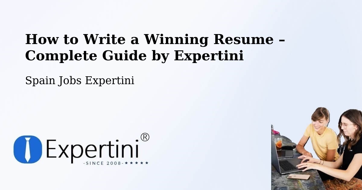 Resume Writing Guide for Job Seekers – Mogán - Mogán, Spain Jobs Expertini